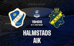 Nhận định Halmstads vs AIK Solna 19h30 ngày 6/7 (VĐQG Thụy Điển 2025)