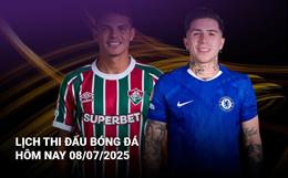 Lịch thi đấu, trực tiếp bóng đá hôm nay 8/7/2025: Fluminense vs Chelsea