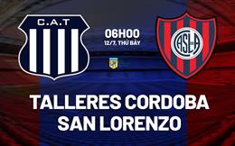 Nhận định Talleres vs San Lorenzo 6h00 ngày 12/7 (VĐQG Argentina 2025)