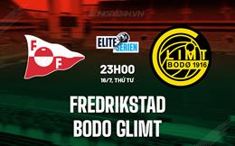 Nhận định Fredrikstad vs Bodo Glimt 23h00 ngày 16/7 (VĐQG Na Uy 2025)