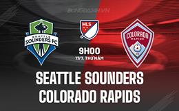 Nhận định Seattle Sounders vs Colorado Rapids 9h00 ngày 17/7 (Nhà nghề Mỹ 2025)