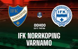 Nhận định Norrkoping vs Varnamo 0h00 ngày 22/7 (VĐQG Thụy Điển 2025)