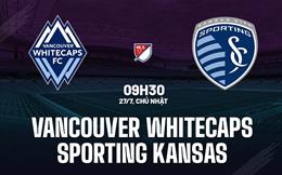 Nhận định Vancouver Whitecaps vs Sporting Kansas 9h30 ngày 27/7 (Nhà nghề Mỹ 2025)