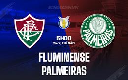 Nhận định - dự đoán Fluminense vs Palmeiras 5h00 ngày 24/7 (VĐQG Brazil 2025)