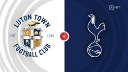 Nhận định Luton vs Tottenham (21h00 ngày 26/7): Kiểm nghiệm lực lượng