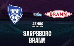 Nhận định bóng đá Sarpsborg vs Brann 23h00 ngày 2/8 (VĐQG Na Uy 2025)