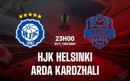 Nhận định HJK Helsinki vs Arda Kardzhali 23h00 ngày 31/7 (Conference League 2025/26)