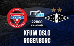 Nhận định KFUM Oslo vs Rosenborg 22h00 ngày 3/8 (VĐQG Na Uy 2025)