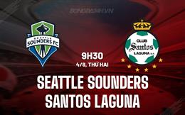 Nhận định Seattle Sounders vs Santos Laguna 9h30 ngày 4/8 (Leagues Cup 2025)