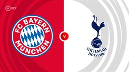 Nhận định Bayern Munich vs Tottenham (23h30 ngày 7/8): Ngày Spurs gặp lại Harry Kane
