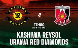 Nhận định Kashiwa Reysol vs Urawa Red Diamonds 17h00 ngày 22/8 (VĐQG Nhật Bản 2025)
