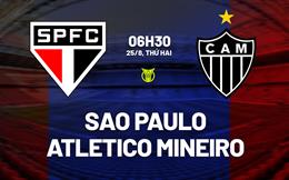 Nhận định Sao Paulo vs Atletico Mineiro 6h30 ngày 25/8 (VĐQG Brazil 2025)