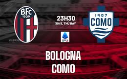Nhận định bóng đá Bologna vs Como 23h30 ngày 30/8 (Serie A 2025/26)