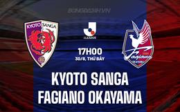 Nhận định Kyoto Sanga vs Fagiano Okayama 17h00 ngày 30/8 (VĐQG Nhật Bản 2025)