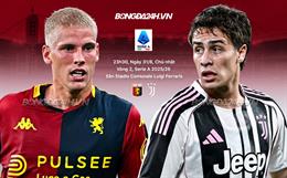Nhận định Genoa vs Juventus (23h30 ngày 31/8): Chờ đội khách vượt khó