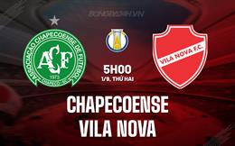 Nhận định Chapecoense vs Vila Nova 5h00 ngày 1/9 (Hạng 2 Brazil 2025)