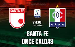 Nhận định Santa Fe vs Once Caldas 7h30 ngày 2/9 (VĐQG Colombia 2025)