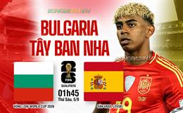Trực tiếp Bulgaria vs Tây Ban Nha 1h45 ngày 5/9 (Vòng loại World Cup 2026)