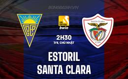 Nhận định Estoril vs Santa Clara 2h30 ngày 7/9 (VĐQG Bồ Đào Nha 2025/26)
