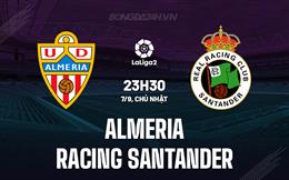 Nhận định Almeria vs Racing Santander 23h30 ngày 7/9 (Hạng 2 Tây Ban Nha 2025/26)
