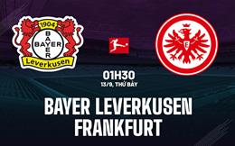 Nhận định Leverkusen vs Frankfurt (1h30 ngày 13/9): Thay tướng liệu có đổi vận?