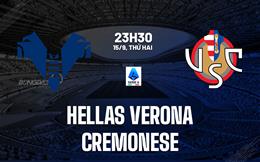 Nhận định Hellas Verona vs Cremonese (23h30 ngày 15/9): Đội khách khó chịu