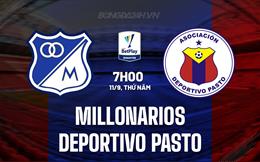 Nhận định Millonarios vs Deportivo Pasto 7h30 ngày 11/9 (VĐQG Colombia 2025)