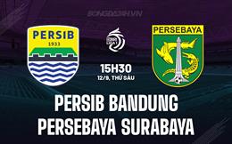 Nhận định Persib Bandung vs Persebaya Surabaya 15h30 ngày 12/9 (VĐQG Indonesia 2025/26)