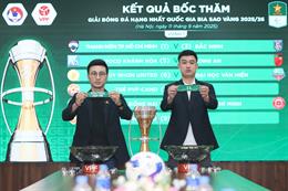 Bốc thăm xếp lịch thi đấu giải hạng Nhất 2025/26