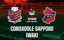 Nhận định Consadole Sapporo vs Iwaki 12h00 ngày 13/9 (Hạng 2 Nhật Bản 2025)