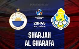 Nhận định Sharjah vs Al Gharafa 20h45 ngày 15/9 (AFC Champions League Elite 2025/26)