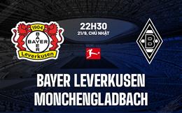 Nhận định Leverkusen vs Monchengladbach (22h30 ngày 21/9): Điểm tựa sân nhà