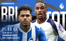 Nhận định Brighton vs Tottenham (21h00 ngày 20/9): Hiểm địa Amex