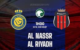 Nhận định Al Nassr vs Al Riyadh 1h00 ngày 21/9 (VĐQG Saudi Arabia 2025/26)