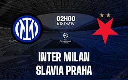 Nhận định Inter Milan vs Slavia Praha (02h00 ngày 1/10): Duy trì mạch thắng