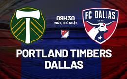 Nhận định bóng đá Portland Timbers vs Dallas 9h30 ngày 28/9 (Nhà nghề Mỹ 2025)