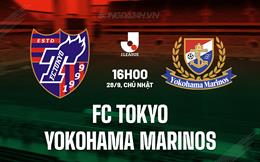 Nhận định FC Tokyo vs Yokohama Marinos 16h00 ngày 28/9 (VĐQG Nhật Bản 2025)