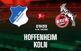 Nhận định Hoffenheim vs Koln (01h30 ngày 4/10): Bữa tiệc bàn thắng