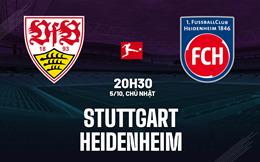 Nhận định bóng đá Stuttgart vs Heidenheim 20h30 ngày 5/10 (Bundesliga 2025/26)