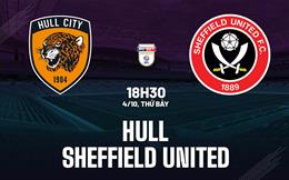 Nhận định Hull vs Sheffield United 18h30 ngày 4/10 (Hạng nhất Anh 2025/26)