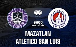 Nhận định Mazatlan vs Atletico San Luis 10h00 ngày 4/10 (VĐQG Mexico 2025/26)