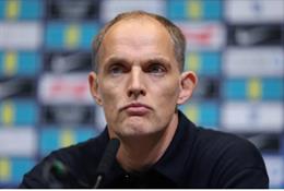 Thomas Tuchel: "ĐT Anh không cần đổi sân để thay đổi không khí"
