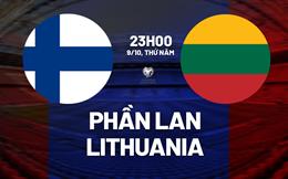 Nhận định Phần Lan vs Lithuania (23h00 ngày 9/10): Trận chiến sống còn