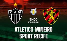 Nhận định Atletico Mineiro vs Sport Recife 5h00 ngày 9/10 (VĐQG Brazil 2025)