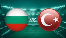 Nhận định Bulgaria vs Thổ Nhĩ Kỳ (01h45 ngày 12/10): Đội khách áp đảo