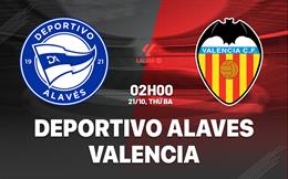 Nhận định Alaves vs Valencia (02h00 ngày 21/10): "Bầy dơi" gặp khó