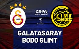 Nhận định Galatasaray vs Bodo Glimt 23h45 ngày 22/10 (Champions League 2025/26)