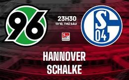 Nhận định bóng đá Hannover vs Schalke 23h30 ngày 17/10 (Hạng 2 Đức 2025/26)