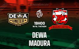 Nhận định Dewa vs Madura 19h00 ngày 16/10 (VĐQG Indonesia 2025/26)