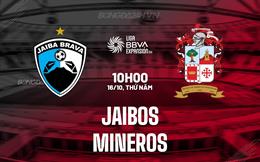 Nhận định Jaiba Brava vs Mineros 10h00 ngày 16/10 (Hạng 2 Mexico 2025/26)